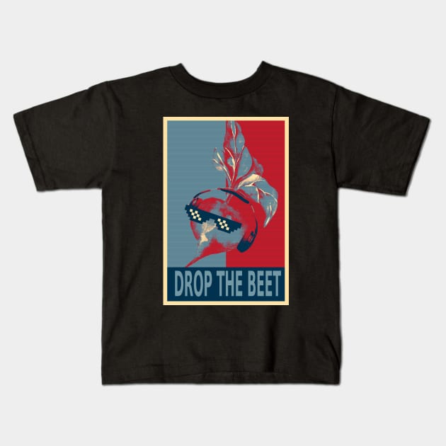 Drop The Beet Funny Beetroot Listening To The Music HOPE Kids T-Shirt by DesignArchitect